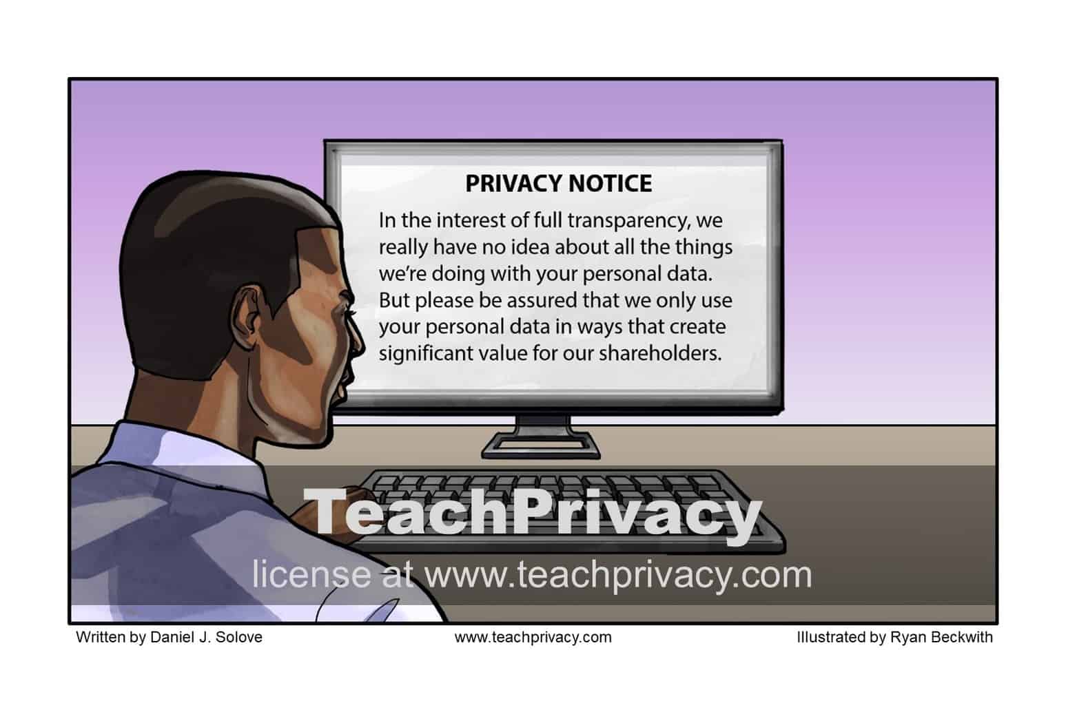 TeachPrivacy Cartoon - Privacy Notice Profit from Data